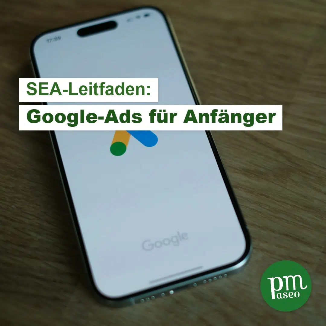 SEA: Google Ads für Anfänger
